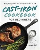 Elena Rosemond-Hoerr - Cast-Iron Cookbook for Beginners