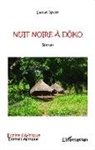Samuel Rouxe - Nuit noire à Dôko