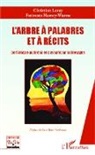 Fatimata Hamey-Warou, Christia LERAY, Christian Leray - L'arbre à palabres et à récits