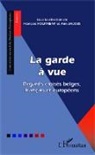 Françoi Fourment, François Fourment, Ann Jacobs - La garde à vue