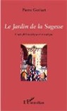 Pierre Gerhart - Le Jardin de la Sagesse