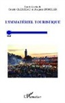 Cécil Clergeau, Cécile Clergeau, Jacques Spindler - L'immatériel touristique