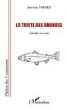 Jean-Luc Tabard - La truite aux amandes