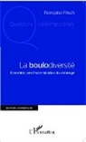 Françoise Frisch - La boulodiversité