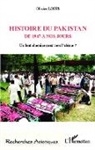Olivier Louis - Histoire du Pakistan de 1947 à nos jours