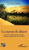 Etienne Goutagny - La manne du désert