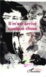 Irène Krassilchik - Il m'est arrivé quelque chose