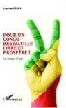 Laurent Dzaba - Pour un Congo-Brazzaville libre et prospère !