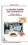 Francesco Correale - La Grande Guerre des trafiquants