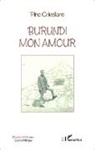 Pino Crivellaro - Burundi mon amour