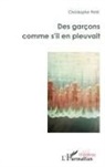 Christophe Petit - Des garçons comme s'il en pleuvait