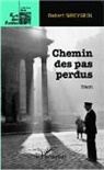 Robert Sireygeol - Chemin des pas perdus