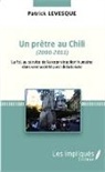 Patrick Levesque - Un prêtre au chili (2000-2011)