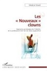 Delphine Cézard - Les "Nouveaux" clowns