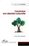 Louis Basco - Construire son identité culturelle
