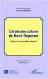 Michèle Aquien - L'érotisme solaire de René Depestre
