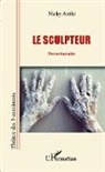 Nicky Attiki - Le sculpteur