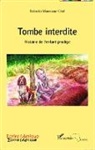 Bakonko Maramany Cissé - Tombe interdite