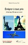 Bakonko Maramany Cissé - Emigrer à tout prix