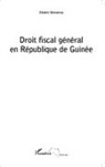 Séverin Monemou - Droit fiscal général en République de Guinée