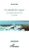 Pascal Le Rest - Le tumulte des vagues