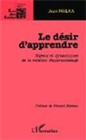 Jean Malka - Le désir d'apprendre