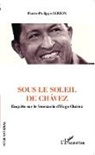 Pierre-Philippe Berson - Sous le soleil de Chavez