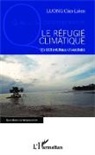 Cân-Liêm Luong - Le réfugié climatique