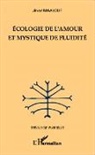 Jihad Maalouf - Ecologie de l'amour et mystique de fluidité