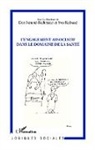 Da Ferrand-Bechmann, Dan Ferrand-bechmann, Yves Raibaud - L'engagement associatif dans le domaine de la santé