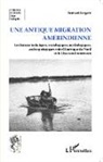 Bernard Sergent - Une antique migration amériendienne