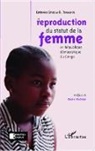 Espérance Bayedila B Tshimungu, Espérance Bayedila B. Tshimungu - La reproduction du statut de la femme en République Démocratique du Congo