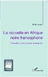 Didier Amela - La nouvelle en Afrique noire francophone