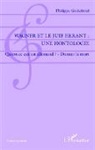 Philippe Godefroid - Wagner et le Juif Errant : une hontologie