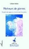 Gilbert Boillot - Pêcheurs de pierres