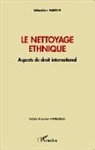 Sébastien Marmin - Le nettoyage ethnique