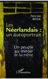 Pierre-Jean Brassac - Les Néerlandais : un autoportrait