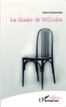 Pascal Dereudre - La chaise de Wilhelm