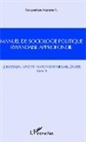 Bonaventure Mureme K, Bonaventure Mureme K. - Manuel de sociologie politique rwandaise approfondie (Tome 1)