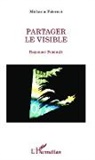 Michaela Fi¿erová, Michaela FiSerová - Partager le visible