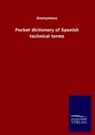 Anonymous - Pocket dictionary of Spanish technical terms