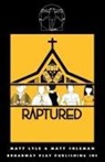 Matt Coleman, Matt Lyle - Raptured