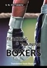 Valentyn Naumovich Ostyanov, Antonia Linda Self - Teaching and Training Boxers