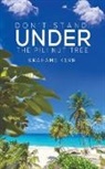 Grahame Kerr - Don't Stand Under the Pili Nut Tree