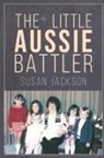 Susan Jackson - The Little Aussie Battler