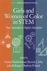 Nahed Abdelrahman, Julia Ballenger, Beverly J. Irby, Barbara Polnick - Girls and Women of Color In STEM