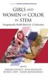 Nahed Abdelrahman, Julia Ballenger, Beverly J. Irby, Barbara Polnick - Girls and Women of Color In STEM