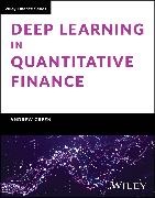A Green, Andrew Green - Deep Learning in Quantitative Finance
