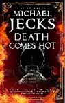Michael Jecks, Jecks Michael - Death Comes Hot