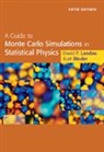 Kurt Binder, Kurt (Johannes Gutenberg Universitat Mainz Binder, Kurt (Johannes Gutenberg Universitat Mainz Germany) Binder, Binder Kurt, Landau David Landau, Landau Kurt Binder David Landau... - Guide to Monte Carlo Simulations in Statistical Physics